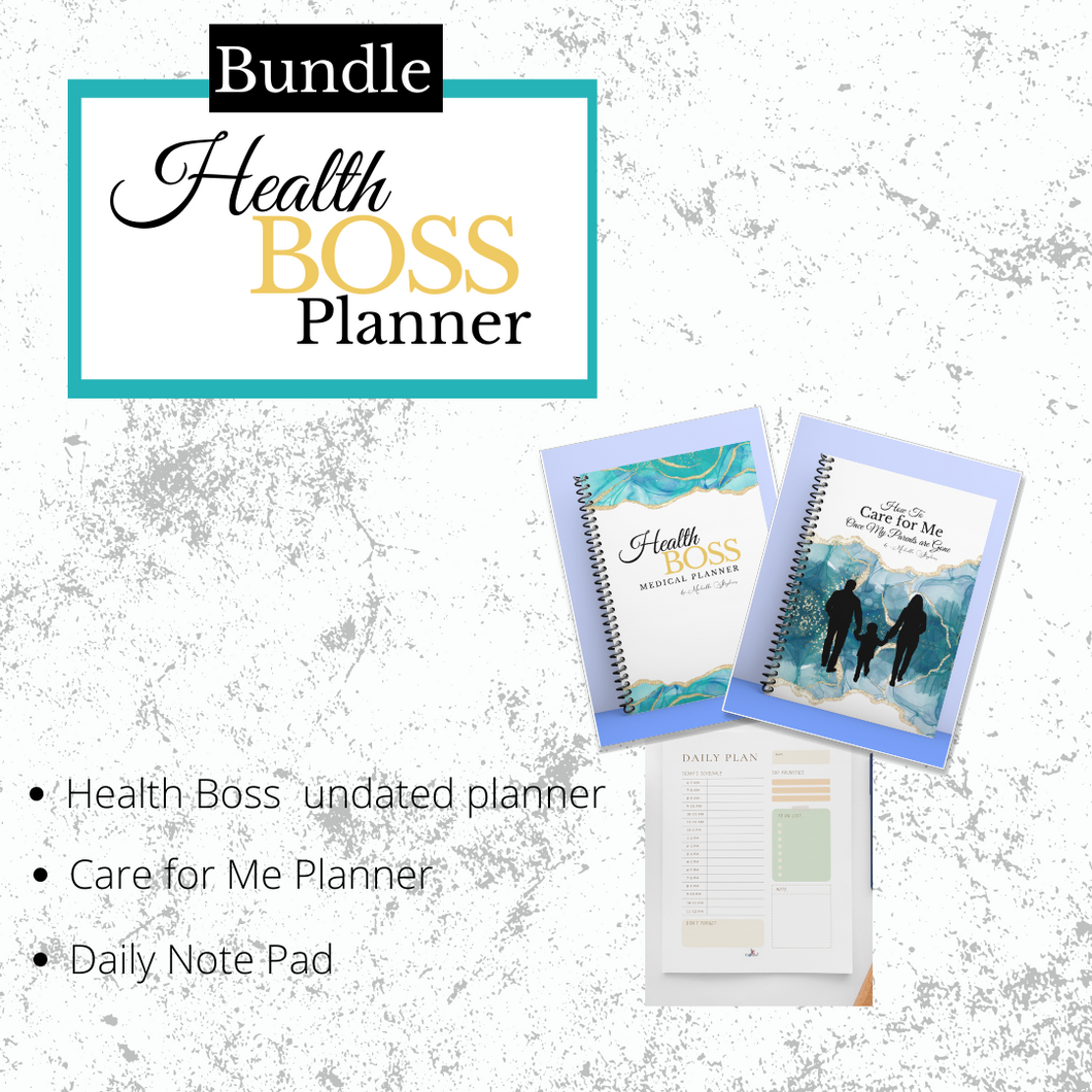 Ultimate Health & Care Bundle: Medical Planner, Care for Me Planner & Daily Task Notepad